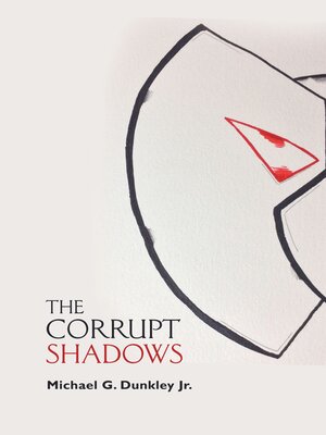 cover image of The Corrupt Shadows